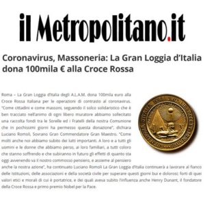 Il Metropolitano.it - Coronavirus, Massoneria: La Gran Loggia d’Italia dona 100mila € alla Croce Rossa