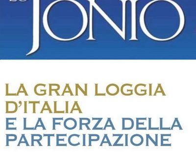 Lo Jonio – La Gran loggia d’Italia e la forza della partecipazione